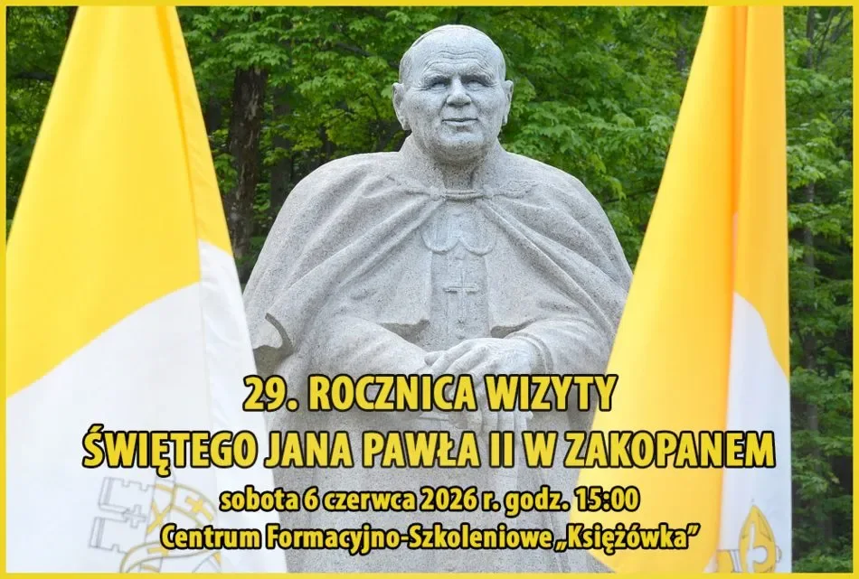 29. rocznica wizyty Świętego Jana Pawła II w Zakopanem