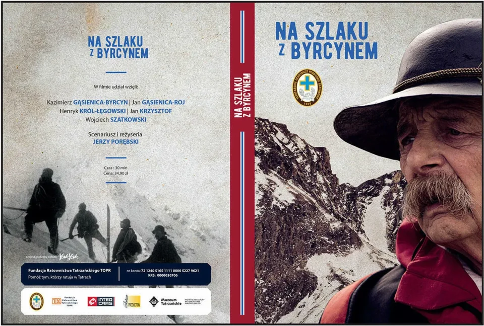 Z CYKLU KINO GÓRSKIE W MUZEUM TATRZAŃSKIM: POKAZ FILMU „Na szlaku z Byrcynem” w reż. Jerzego Porębsk