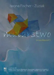 Malarstwo Iwony Fischer-Zuziak