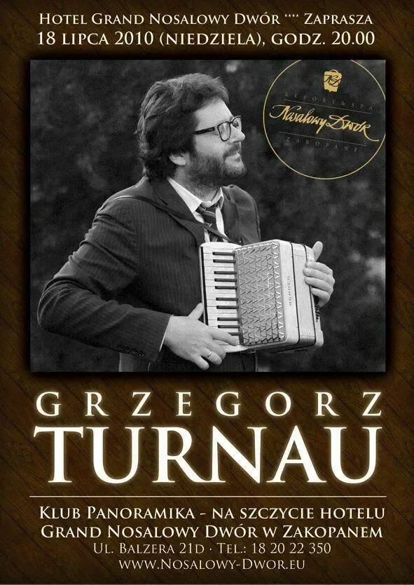 Gwiazdy w Grand Nosalowym Dworze - Koncert Grzegorza Turnaua