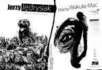GRAFICZNY DIALOG Jerzego Jędrysiaka i Marty Wakuły-Mac