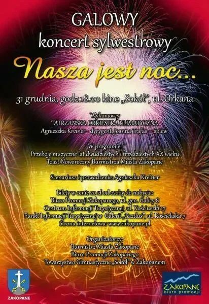 Galowy Koncert Sylwestrowy "Nasza jest noc..."