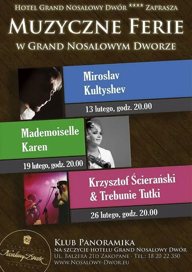 Grand Nosalowy Dwór: To będą niezwykle muzyczne ferie