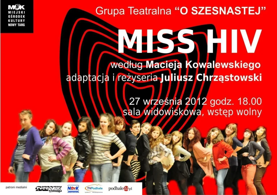 Miss HIV – Grupa „O szesnastej” zaprasza