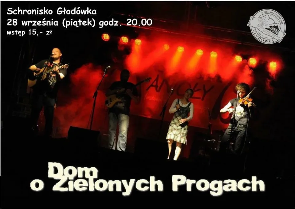 Koncert zespołu „Dom o Zielonych Progach” - Schronisko Głodówka 28 września