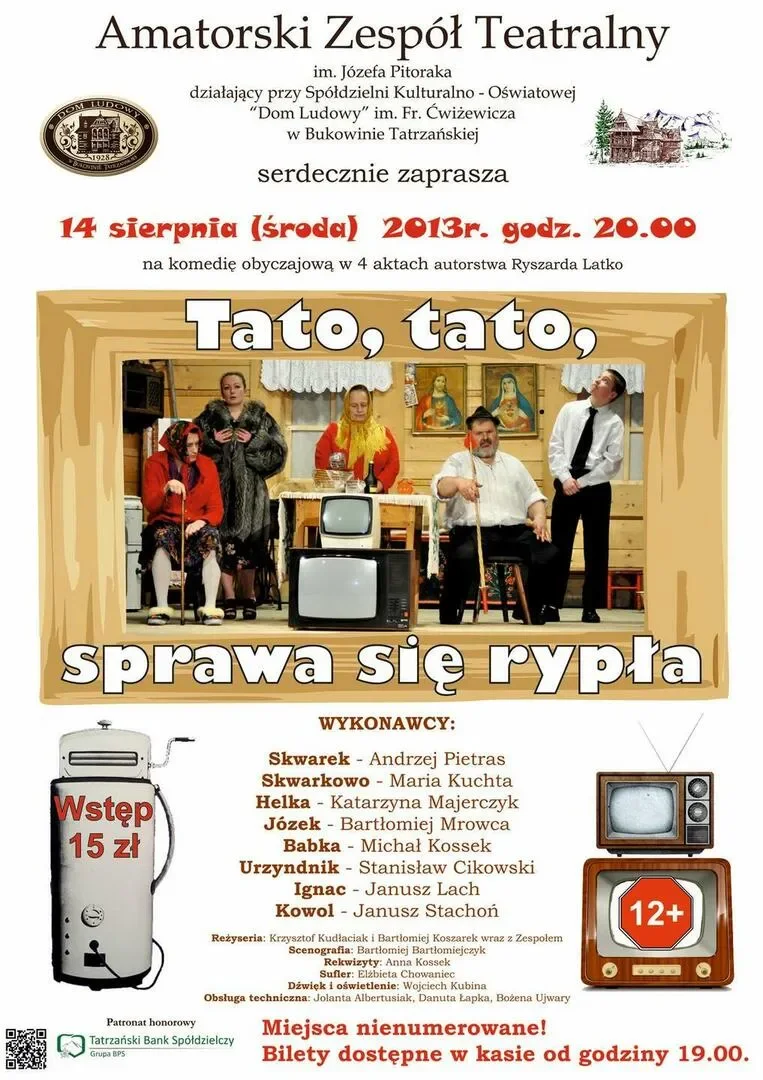Komedia obyczajowa pt.: "Tato, tato, sprawa sie rypła"
