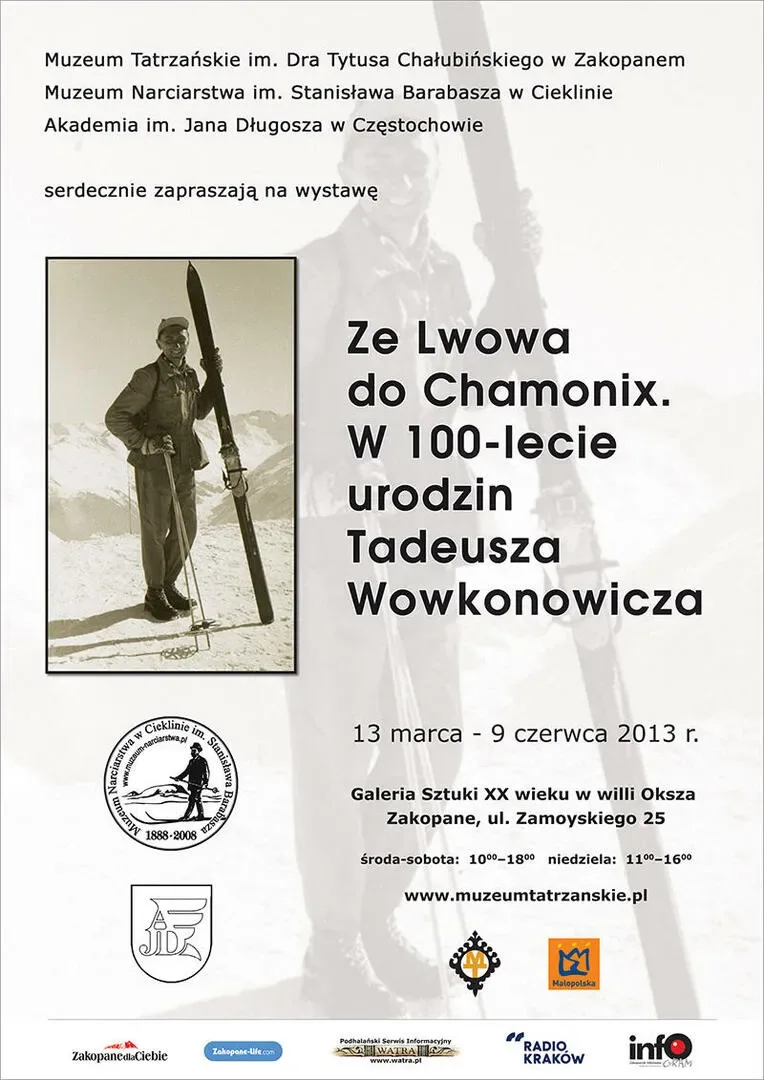 ZE LWOWA DO CHAMONIX. W 100-LECIE URODZIN TADEUSZA WOWKONOWICZA