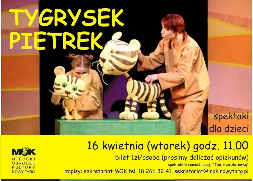 „Teatr za złotówkę” - „Tygrysek Pietrek”