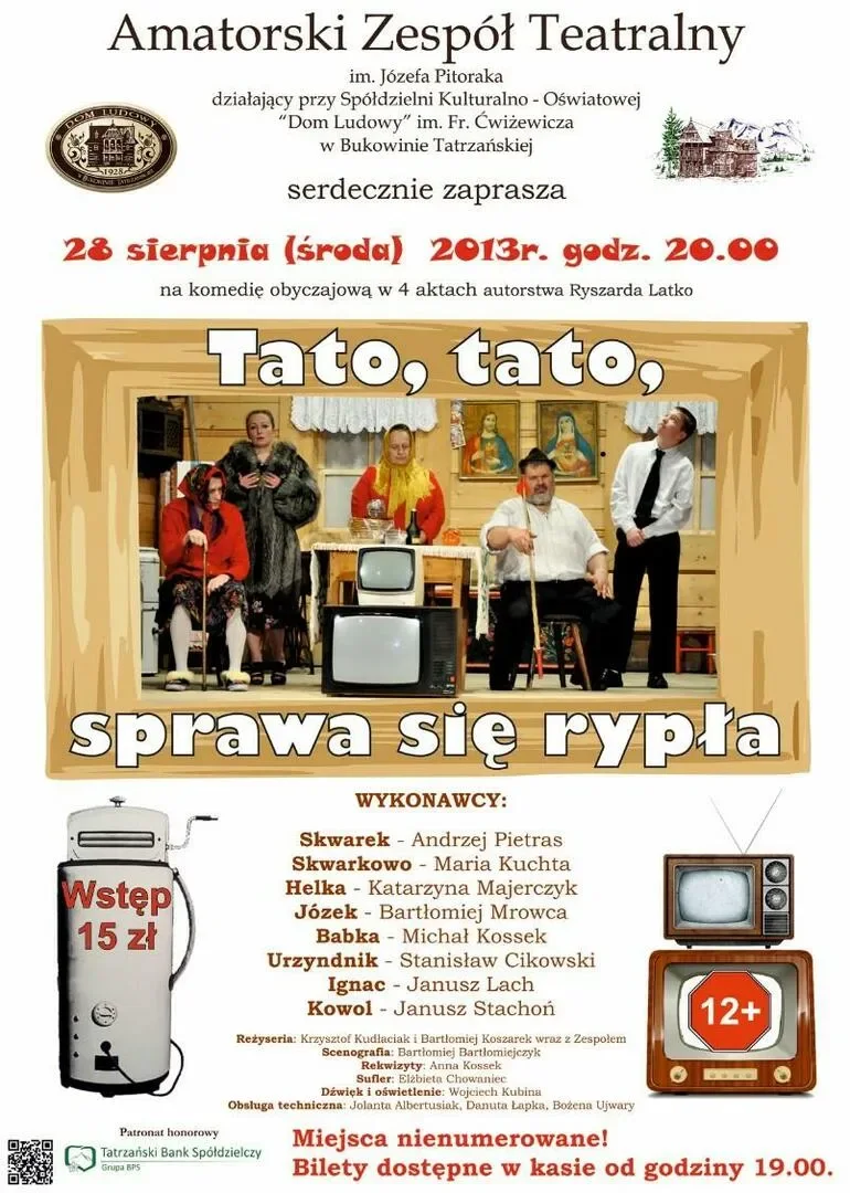 Komedia obyczajowa pt.: "Tato, tato, sprawa sie rypła"