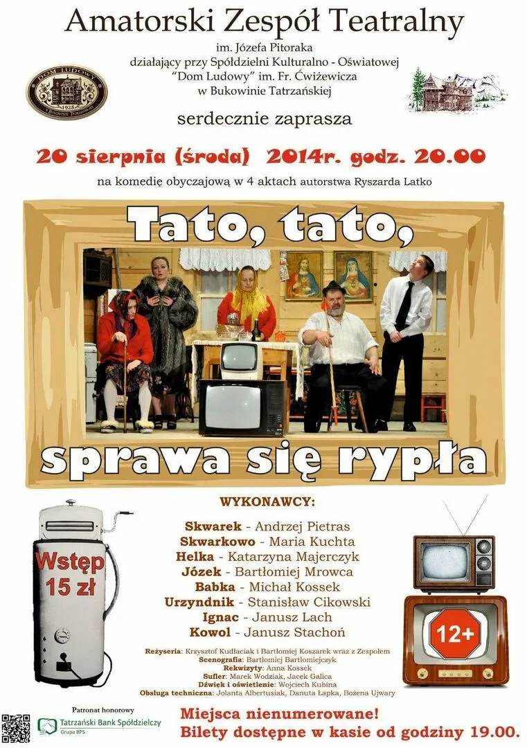Komedia obyczajowa w 4 aktach „Tato, tato, sprawa się rypła”