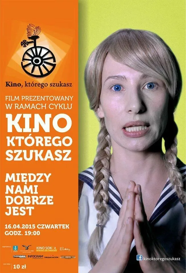 Kino, którego szukasz "Między nami dobrze jest"