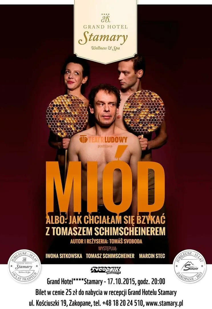SPEKTAKL "MIÓD" z Tomaszem Schimscheinerem