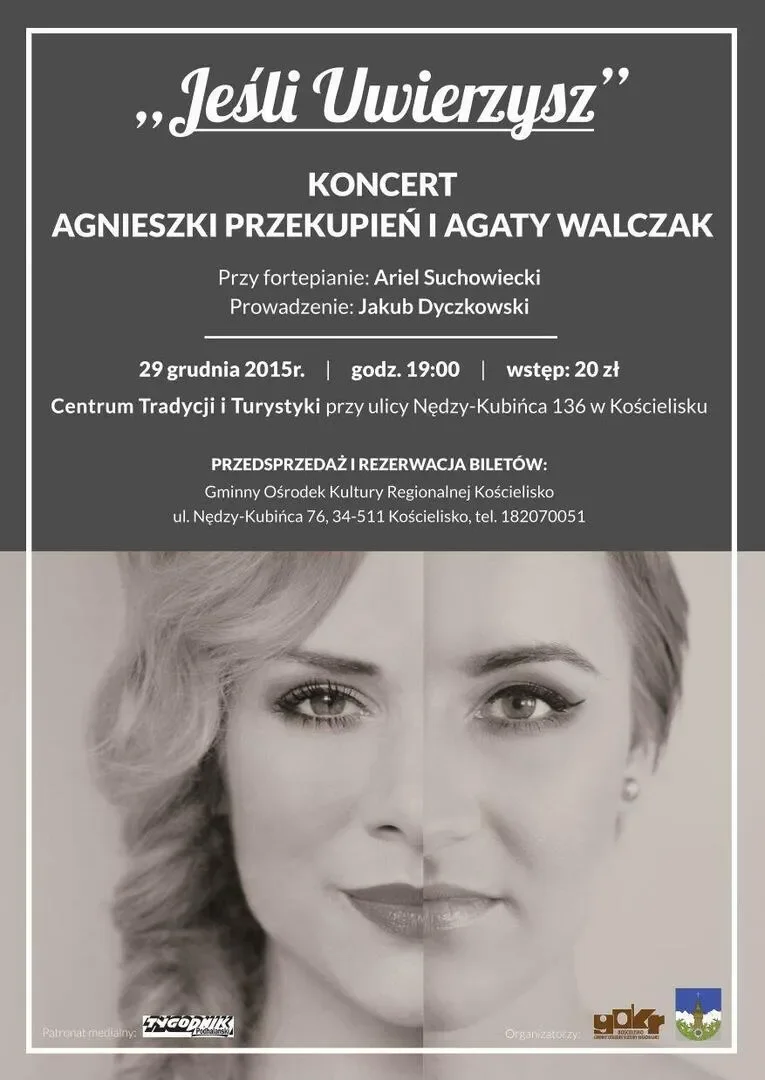 "JEŚLI UWIERZYSZ" koncert Agnieszki Przekupień i Agaty Walczak