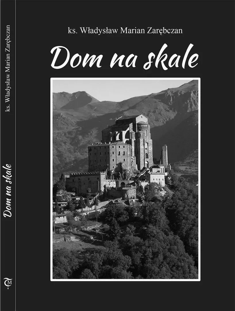 Promocja najnowszej książki ks. Wł. Zarębczana „Dom na skale”