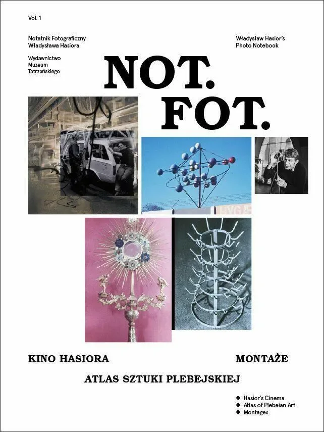 NOT.FOT. NOTATNIK FOTOGRAFICZNY WŁADYSŁAWA HASIORA