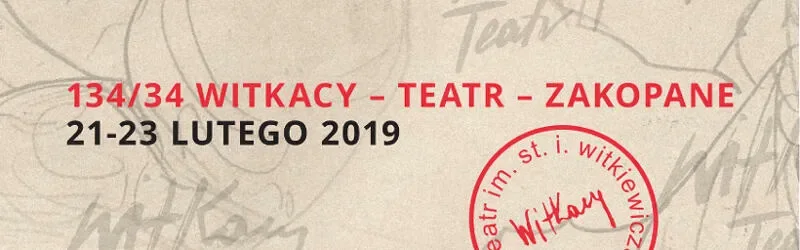 34 Urodziny TEATRU WITKACEGO