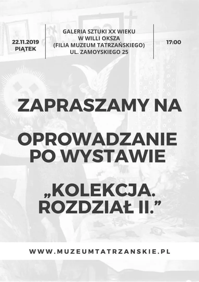 OPROWADZANIE PO WYSTAWIE „KOLEKCJA. ROZDZIAŁ II.”